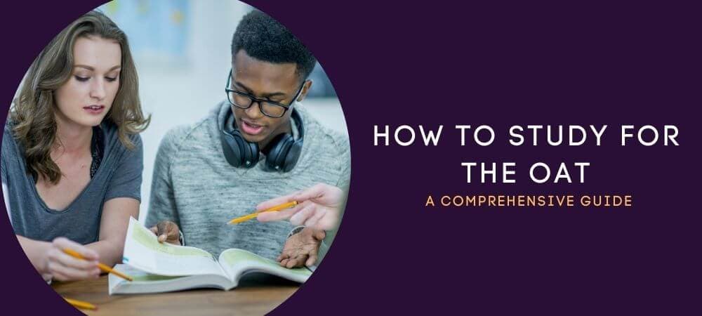 How to Study for the OAT (2026): Step-by-Step Plan