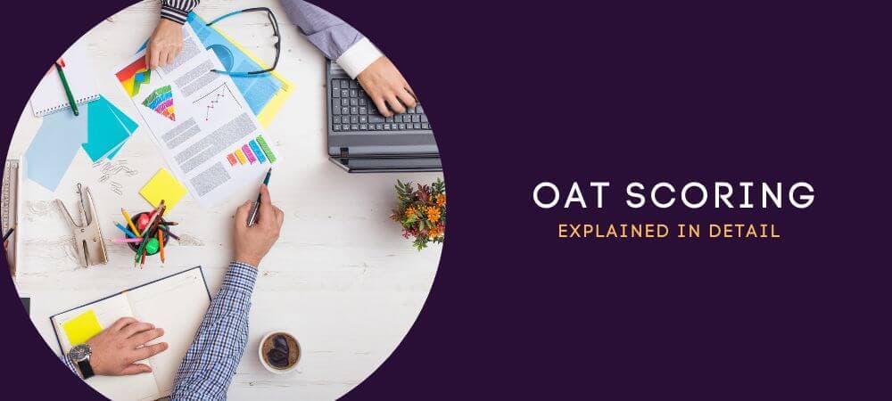 OAT Scoring (2026): Scale, Academic Average, and What Counts