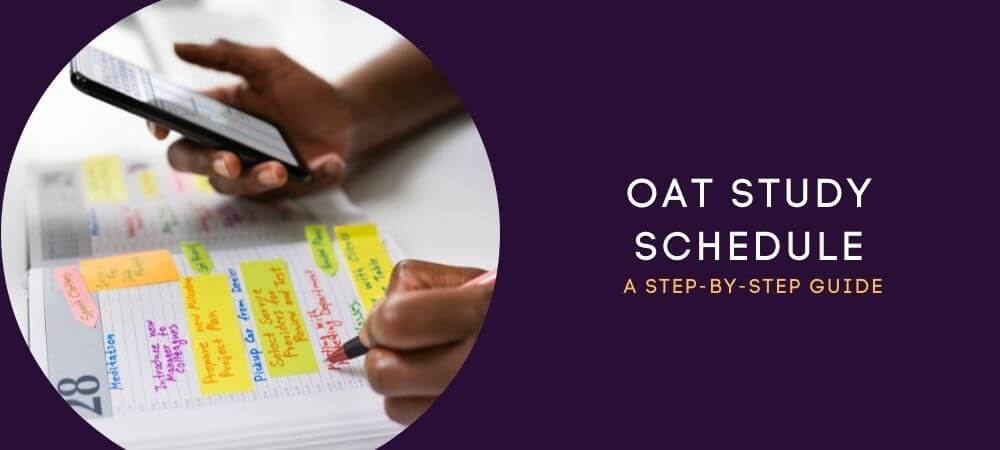 OAT Study Schedule (2026): 12-Week, 8-Week, and 4-Week Plans