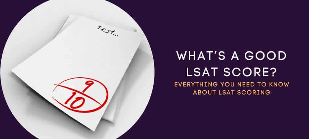 What's A Good LSAT Score in 2026?