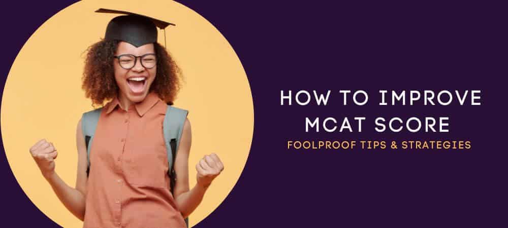 How To Improve Your MCAT Score: The 2026 Guide