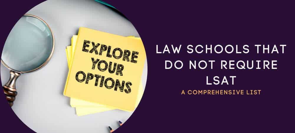 Law Schools That Do Not Require LSAT in 2026