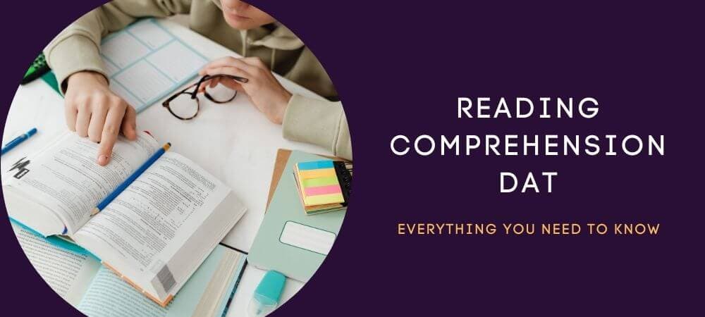 DAT Reading Comprehension: Strategies, Question Types, and How to Study