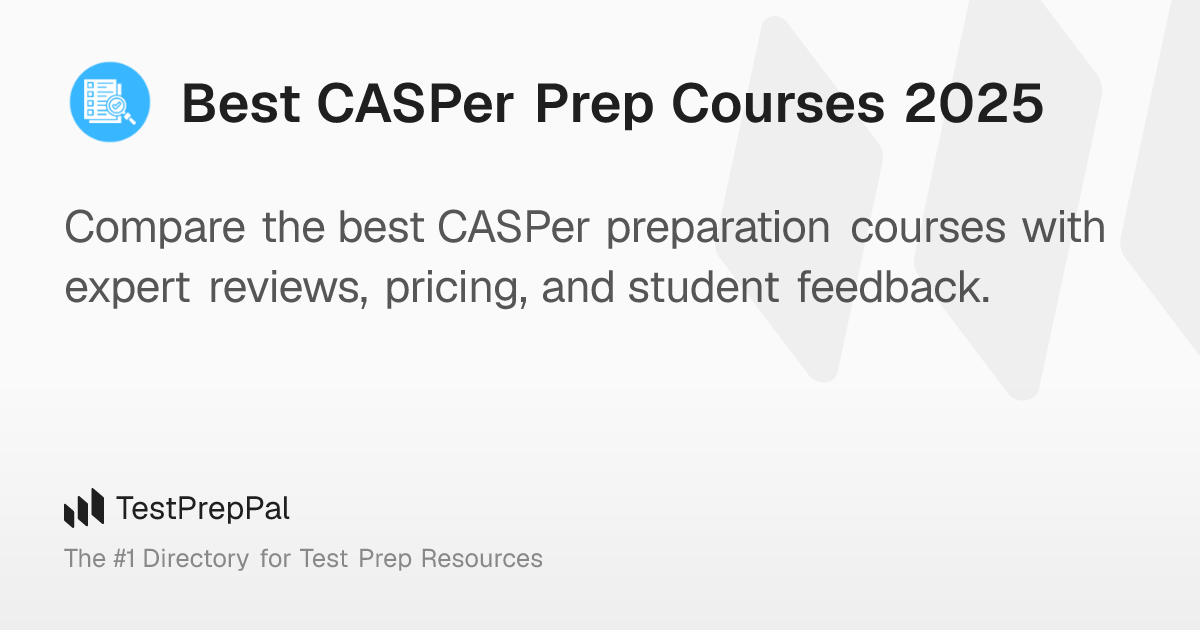 Best CASPer Prep Courses 2025 – TestPrepPal
