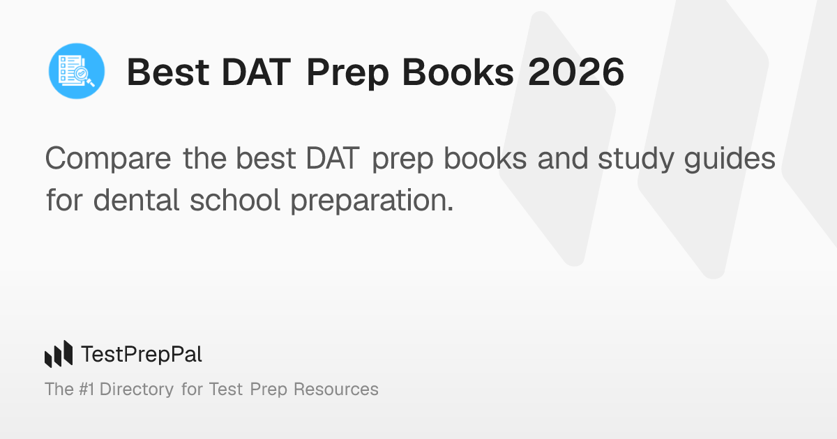 Best DAT Prep Books 2026 – TestPrepPal