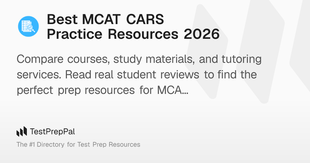 Best MCAT CARS Practice Resources 2026 – TestPrepPal