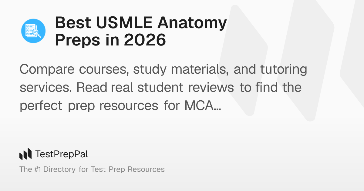 Best USMLE Anatomy Preps in 2026 – TestPrepPal