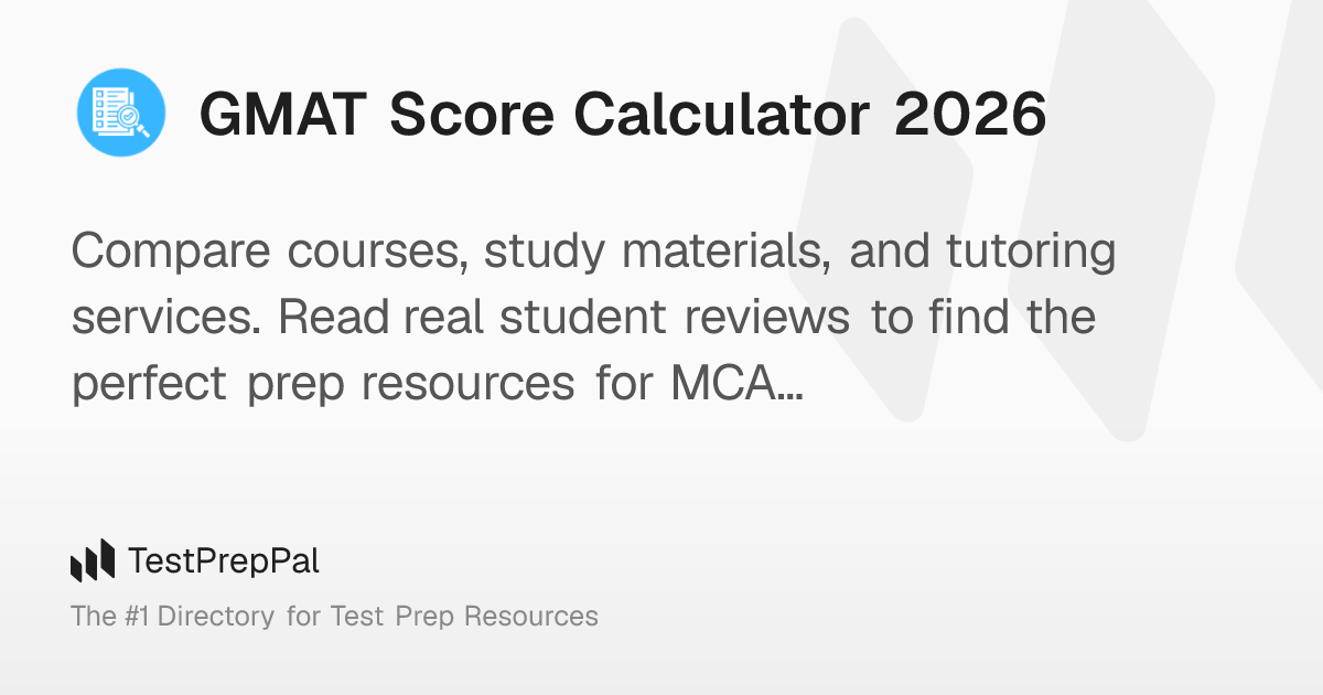 GMAT Score Calculator 2026 – TestPrepPal