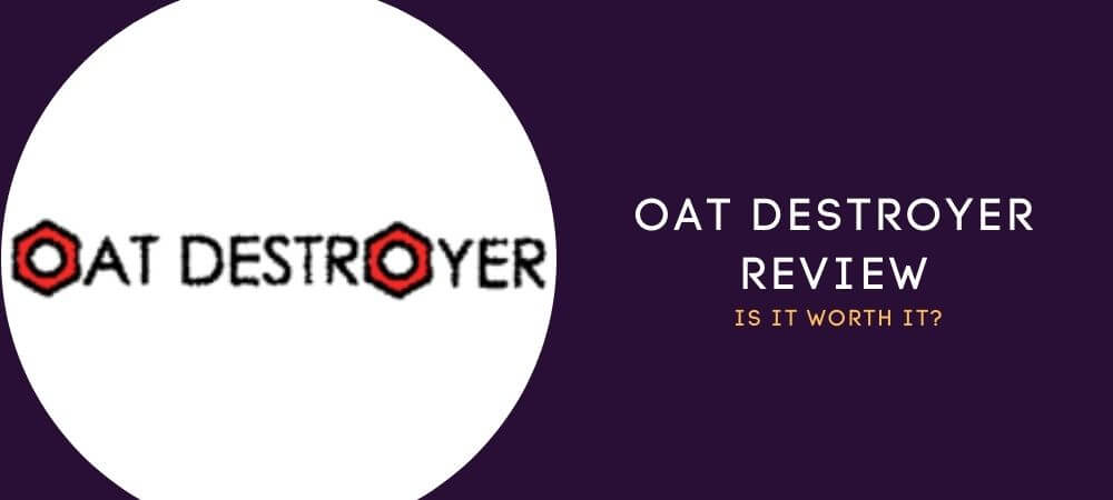 OAT Destroyer Review