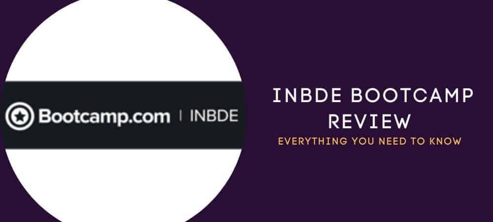 INBDE Bootcamp Review