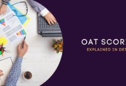OAT Scoring Breakdown: Everything There Is To Know