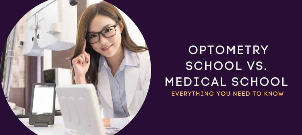 Optometry School Vs. Medical School