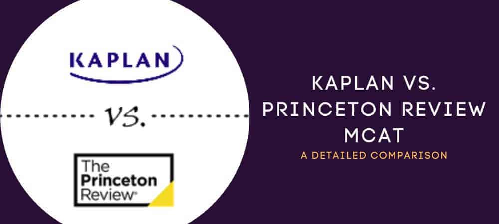 Kaplan Vs. Princeton Review MCAT