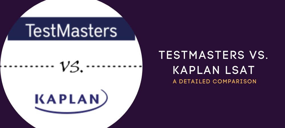 TestMasters Vs. Kaplan LSAT
