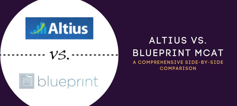 Altius Vs. Blueprint MCAT