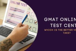 GMAT Online Vs. Test Center: Which To Choose?